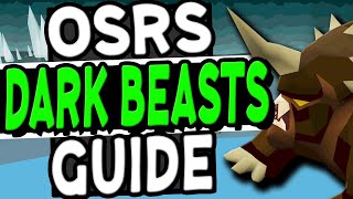 The Ultimate Dark Beasts Slayer Guide Old School Runescape [upl. by Hershel]