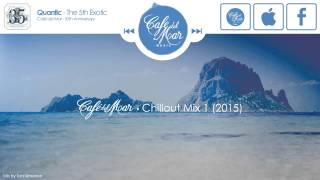 Café del Mar Chillout Mix Vol 1 2015 [upl. by Ehcadroj]