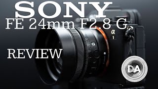 Sony FE 24mm F28 G  Standard Review [upl. by Enaxor]