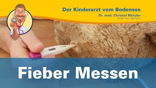 Fieber Messen  Der Kinderarzt vom Bodensee [upl. by Stephania]