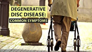 Degenerative Disc Disease Common Symptoms [upl. by Greenwald859]