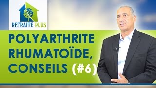 Polyarthrite rhumatoide  Conseils Retraite Plus [upl. by Santiago]