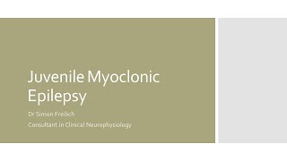 Juvenile Myoclonic Epilepsy [upl. by Suertemed]