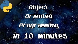 Python Object Oriented Programming in 10 minutes 🐍 [upl. by Kellyn731]