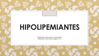 HIPOLIPEMIANTES [upl. by Leciram]