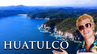 HUATULCO MEXICOS INCREDIBLE BEACH TOWN [upl. by Francine]