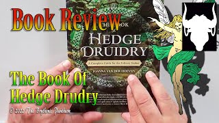 The Book Of Hedge Druidry  A Complete Guide For The Solitary Seeker  Book Review [upl. by Gilmer]