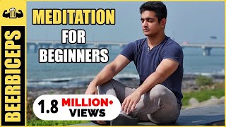 Meditation At Home For BEGINNERS  Why YOU Should Meditate  BeerBiceps Meditation [upl. by Bello545]