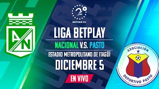 NACIONAL VS PASTO  EN VIVO  LIGA BETPLAY [upl. by Farant841]