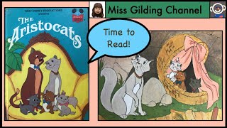 Walt Disney Productions Presents The Aristocats Read Aloud [upl. by Leola]