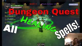 Dungeon Quest ALL HEALING SPELLS GUIDE ROBLOX [upl. by Lubet547]