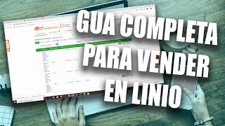 Como vender productos en Linio Marketplace [upl. by Aitercul733]