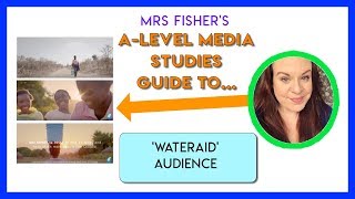 ALevel Media  Wateraid  Audience  Simple Guide for Students amp Teachers [upl. by Isewk]