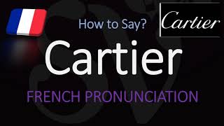 How to Pronounce Cartier CORRECTLY French amp English Pronunciation [upl. by Pinebrook]