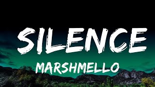 1 HOUR Marshmello  Silence Lyrics ft Khalid [upl. by Annayar]