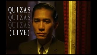 Quizás quizás quizás In The Mood For Love  Live soundtrack [upl. by Ahk]