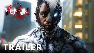 VENOM 3 THE LAST DANCE – TRAILER [upl. by Odnama]