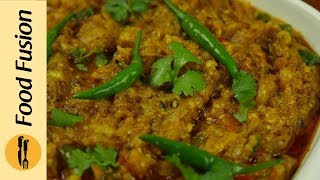 BBQ Baingan brinjal Ka Bharta Recipe By Food Fuision [upl. by Vasya]