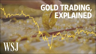 The Volatility of the Gold Market Explained  WSJ [upl. by Cirred17]