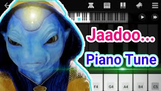 Jadoo Piano Tutorial  Koi Mil Gaya  Hrithik Roshan  Jado Alien Piano Tune [upl. by Ecirbaf784]