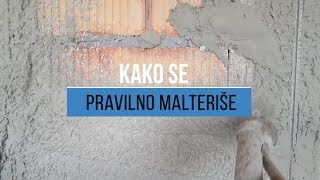 Kako se pravilno malteriše [upl. by Erotavlas583]