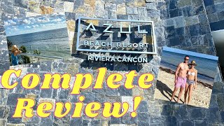 Azul Beach Resort Riviera Cancun Mexico  How good is it really [upl. by Calvo]