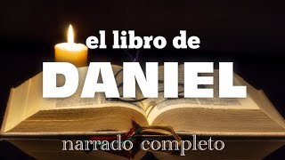 el libro de DANIEL  AUDIOLIBRO  narrado completo [upl. by Bone]