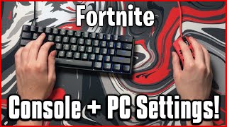 Ultimate Keyboard and Mouse Settings  Sensitivity Keybinds amp More Fortnite PCConsole [upl. by Pendleton]