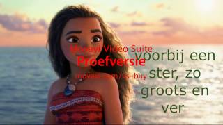 Vaiana  ooit zal ik gaan lyrics [upl. by Arlen]