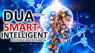 Dua To Become Super Smart And Super Intelligent In Study amp EXAMS ♥ ᴴᴰ [upl. by Halian570]