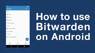 How to use Bitwarden on Android [upl. by Salsbury]