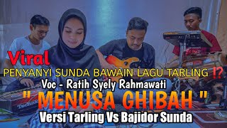 MENUSA GHIBAH VERSI BAJIDOR SUNDA VIRAL❗ [upl. by Cad]