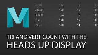 Maya Tutorial  Heads Up Display polycount [upl. by Onyx]