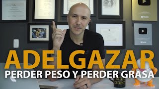 Adelgazar Perder Peso y Perder Grasa  Dr Carlos Jaramillo [upl. by Noemis470]