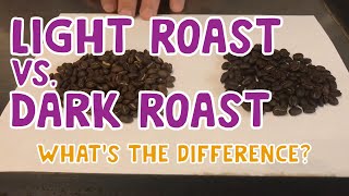 Light Or Dark Roast Coffee  What’s the difference [upl. by Parthen642]