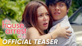 Official Teaser  Kathryn Bernardo Daniel Padilla  The House Arrest Of Us [upl. by Bysshe]