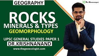 Rocks and Minerals  Formation and Types  Geomorphology  Dr Krishnanand [upl. by Primaveria]