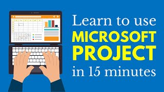 Learn Microsoft Project in 15 Minutes [upl. by Adnerad677]