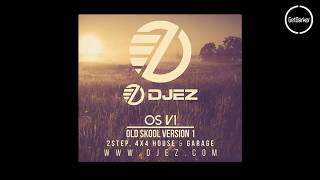 DJ EZ – OS V1 Old Skool Version One [upl. by Conard]