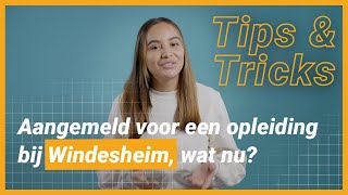 Aangemeld voor een opleiding bij Windesheim wat nu  Tips amp Tricks [upl. by Fried]