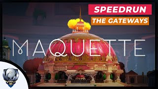 Maquette Speedruns  Chapter 2 Walkthrough  The Gateways [upl. by Konstanze]