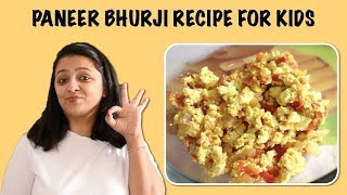 Paneer Bhurji Recipe For Kids  MomCom India Recipes [upl. by Angeli]