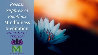 15 Minute Guided Meditation to Release Suppressed Emotions  Mindful Movement [upl. by Adnara981]