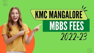 KMC Mangalore MBBS Fees 2022  Cutoff Marks  College Review [upl. by Aenet659]