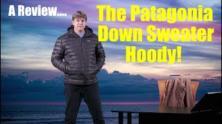 Reviewing The Patagonia Down Sweater Hoody [upl. by Aivle]