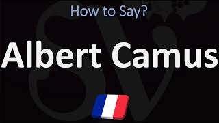 How to Pronounce Albert Camus  French amp English Pronunciation [upl. by Nnayr]