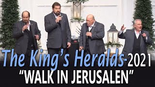 The King´s Heralds 2021  quotWalk In Jerusalenquot Acapella Live [upl. by Eneg]