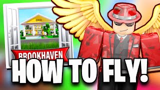 How To Fly in Brookhaven EASY  Roblox Brookhaven 🏡RP [upl. by Haily234]