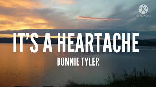 Bonnie TylerIts A Heartache Lyrics [upl. by Edgar128]