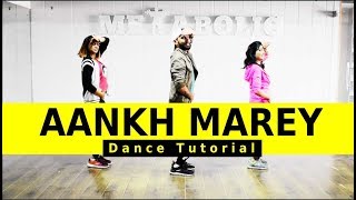 Aankh Marey Dance Tutorial  SIMMBA  Aankh Marey Easy Dance Choreography  FITNESS DANCE with RAHUL [upl. by Maighdlin]